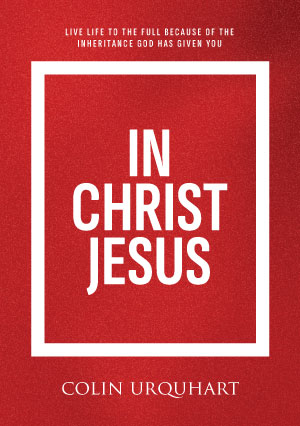 In Christ Jesus - Colin Urquhart