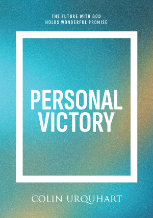 Personal Victory - Colin Urquhart